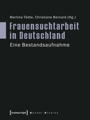 cover image of Frauensuchtarbeit in Deutschland